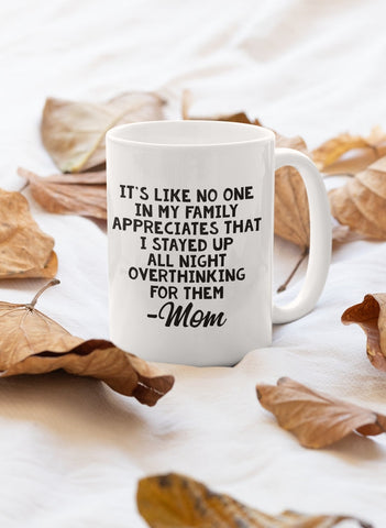 Overthinking Mom Mug