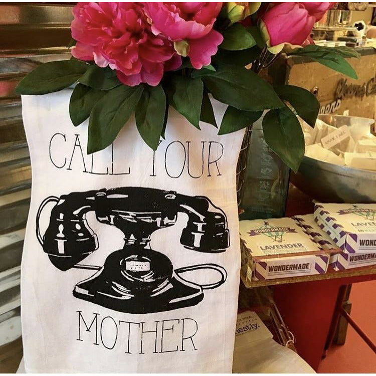 "Call Your Mother" Kitchen Towel